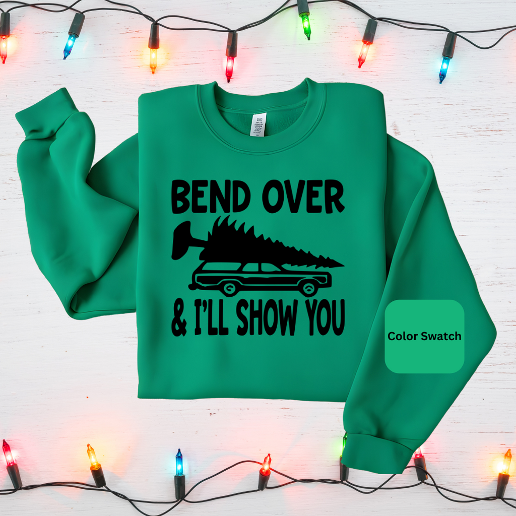 Bend Over Funny Couples Sweatshirt